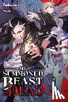 Cash, Jan, Miyuu, Miyuu, Rakuzan, Rakuzan - My Summoned Beast Is Dead, Vol. 1 (light novel)