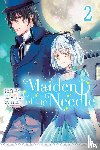 Conley, Chana, Piatkowska, Kiki, Takeoka, Miho, Yukimura, Yuni - Maiden of the Needle, Vol. 2 (manga)