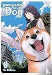 Nibley, Alethea, Nibley, Athena, Pizarro Lanzas, Elena, Ishihara, Yu - Doomsday with My Dog, Vol. 1