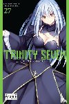 Nao, Akinari, Quintessenza, Anthony, Dashiell, Christine, Saito, Kenji - Trinity Seven, Vol. 27
