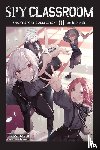 Thrasher, Nathaniel, Takemachi, Takemachi, Takemachi, Tomari - Spy Classroom Short Story Collection, Vol. 1 (light novel)