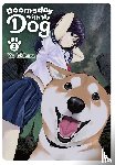 Nibley, Alethea, Nibley, Athena, Pizarro Lanzas, Elena, Ishihara, Yu - Doomsday with My Dog, Vol. 3
