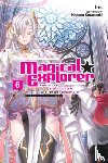 Musto, David, Iris, Iris, Kannatuki, Noboru - Magical Explorer, Vol. 6 (light novel)