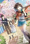 Naruse, Chisato, Macklem, Nathan, Nanavati, Tess, Fujitaka, Tsuyoshi - My Instant Death Ability Is So Overpowered, No One in This Other World Stands a Chance Against Me!, Vol. 9 (light novel)