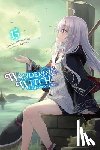 Azure, Shiraishi, Jougi, Wilder, Nicole - Wandering Witch: The Journey of Elaina, Vol. 15 (light novel)
