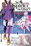 Kakashi, Asahiro, Pistillo, Bianca, Baba, Okina - So I'm a Spider, So What?, Vol. 12 (manga)