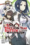 Hutton, Luke, Mokyu, Mokyu, Tsukishima, Syuichi, Shido, Yutaro - I Kept Pressing the 100-Million-Year Button and Came Out on Top, Vol. 4 (manga)