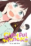 Christie, Chiho, McKeon, Jenny, Oku, Tamamushi - Cheerful Amnesia, Vol. 1