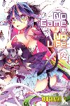 Tobin, Richard, Kamiya, Yuu - No Game No Life, Vol. 12 (light novel)