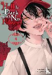 Todo, Ruka, Engel, Taylor, Michio, Yoru - Hell Is Dark with No Flowers, Vol. 4 (manga)