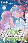 Nibley, Alethea, Nibley, Athena, Mutsuhana, Eiko, Kamada, Kamada - Hi, I'm a Witch, and My Crush Wants Me to Make a Love Potion, Vol. 3