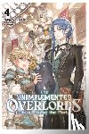 Piatkowska, Kiki, Nagawasabi64 - The Unimplemented Overlords Have Joined the Party!, Vol. 4