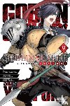 Quintessenza, Anthony, Sakaeda, Kento, Steinbach, Kevin, Kagyu, Kumo - Goblin Slayer Side Story: Year One, Vol. 9 (manga)