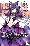 Tachibana, Koushi - Tachibana, K: Date a Live, Vol. 15 (Light Novel)