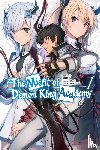 Z., Mana, Shizumayoshinori, Shizumayoshinori, Shu, Shu, Buck, Stephanie - The Misfit of Demon King Academy, Vol. 1 (light novel)