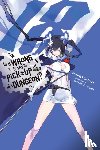 DeLucia, Dale, Omori, Fujino, Yasuda, Suzuhito - Is It Wrong to Try to Pick Up Girls in a Dungeon?, Vol. 18 (light novel)