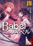 Morisawa, Haruyuki, Furumiya, Kuji - Babel, Vol. 3