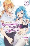Cash, Jan, MAKO, Maro, Pierce, Rachel - I Want to Be a Receptionist in This Magical World, Vol. 5 (manga)