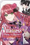 Harugano, Kaoru, Harvey, Leighann, Gancio, Rochelle, Takamatsu, Tsubasa - The Villainess Stans the Heroes: Playing the Antagonist to Support Her Faves!, Vol. 3