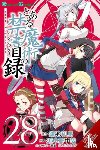 Prowse, Alice, Kogino, Chuya, Kamachi, Kazuma - A Certain Magical Index, Vol. 28 (manga)