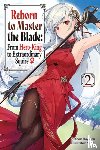 Smith, Carly, Hayaken, Hayaken, Langwiser, Mike, Nagu, Nagu - Reborn to Master the Blade: From Hero-King to Extraordinary Squire, Vol. 2 (light novel)