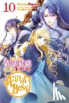 Murasaki, Mai, Nagase, Sarasa, Engel, Taylor - I'm the Villainess, So I'm Taming the Final Boss, Vol. 10 (light novel)