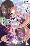 Otsuka, Shinichirou, Nagatsuki, Tappei - Re:ZERO -Starting Life in Another World-, Vol. 25 (light novel)
