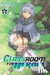 Morisawa, Haruyuki, Araki, Shin - Classroom for Heroes, Vol. 2