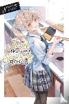 Hanekoto, Hanekoto, Wilder, Nicole, Saekisan, Saekisan - The Angel Next Door Spoils Me Rotten, Vol. 8 (light novel)