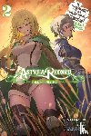 Omori, Fujino, Humphrey, Jake, Kakage, Kakage - Astrea Record, Vol. 2 Is It Wrong to Try to Pick Up Girls in a Dungeon? Tales of Heroes