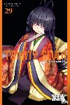 Nao, Akinari, Quintessenza, Anthony, Dashiell, Christine, Saito, Kenji - Trinity Seven, Vol. 29
