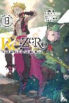 Otsuka, Shinichirou, Nagatsuki, Tappei - Re:ZERO -Starting Life in Another World-, Vol. 13 (light novel)