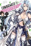 Lanthanum, Kakao, Akatsuki, Natsume - Combatants Will Be Dispatched!, Vol. 1 (light novel)
