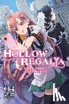 Mikumo, Gakuto, Miyuu, Miyuu - Hollow Regalia, Vol. 4 (light novel)