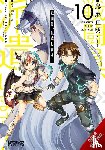 Bovia, Brandon, Lanthanum, Kakao, Kiasa, Masaaki, Akatsuki, Natsume - Combatants Will Be Dispatched!, Vol. 10 (manga)
