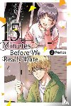 Cook, Caleb, Perico, Perico, Pierce, Rachel - 15 Minutes Before We Really Date, Vol. 3