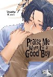 Premier, Dietrich, Schumacker, Emma, Kuroi, Yodaka - Praise Me When I'm a Good Boy
