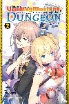 Prowse, Alice, Yuuki, Hagure, Hirukuma, Hirukuma, Kunieda, Kunieda - Reborn as a Vending Machine, I Now Wander the Dungeon, Vol. 2 (manga)