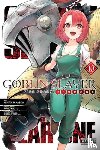 Quintessenza, Anthony, Sakaeda, Kento, Steinbach, Kevin, Kagyu, Kumo - Goblin Slayer Side Story: Year One, Vol. 10 (manga)