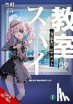Takemachi - Spy Classroom, Vol. 9 (Light Novel): Annette and Her Many Knickknacks