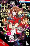 Touka, Akiharu, Coffman, Kei, Pierce, Rachel - The Dark History of the Reincarnated Villainess Short Story Collection