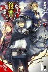 Humphrey, Jake, Kizuka, Nero, Sinsora, Sinsora - The Hero Laughs While Walking the Path of Vengeance a Second Time, Vol. 7 (light novel)
