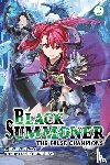 Mayoi, Doufu, Kurogin (DIGS), Taishi, Taishi, Nanavati, Tess - Black Summoner, Vol. 2 (light novel)