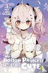 McKnight, Andria, Sakutake, Chihiro - My Poison Princess Is Still Cute, Vol. 3