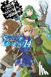 DeLucia, Dale, Omori, Fujino, Haimura, Kiyotaka - Is It Wrong to Try to Pick Up Girls in a Dungeon? On the Side: Sword Oratoria, Vol. 14 (light novel)