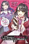 Hoshi, Akari, Okido, Izumi, Hayase, Jyun, Moon, Sarah - I’ll Become a Villainess Who Goes Down in History, Vol. 1