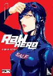 Hiramoto, Akira, Ransom, Ko, Christie, Phil - RaW Hero, Vol. 1