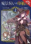 Tamosaitis, Amber, Hickman, Erin, Mochinchi, Mochinchi, Miyama, Yasuhiro - A Witch's Printing Office, Vol. 2