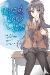 Cunningham, Andrew, Kamoshida, Hajime, Mizoguchi, Keji - Rascal Does Not Dream of Bunny Girl Senpai (light novel)