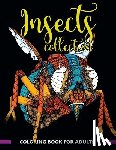 Adult Coloring Books - Insects Collection Coloring Book for Adults: Stunning Coloring Patterns of Grubs, Dragonfly, Hornet, Cricket, Grasshopper, Bee, Spider, Ant, Mosquito